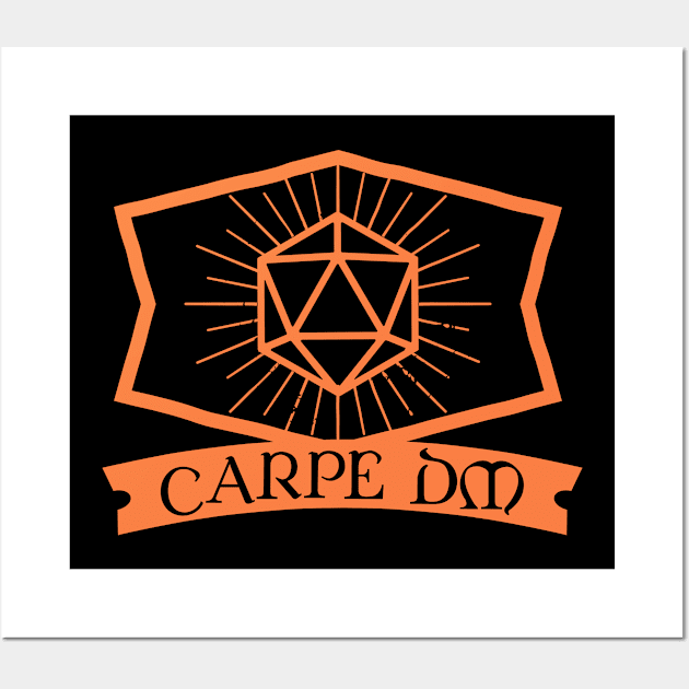 Carpe DM Game Master Tabletop RPG Gaming Wall Art by dungeonarsenal